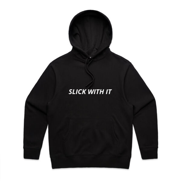 Slick With It - Mens Heavy Hood Thumbnail