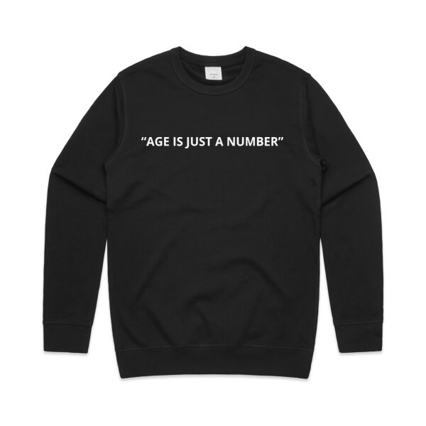 Age is just a number  - Mens Premium Crew Thumbnail